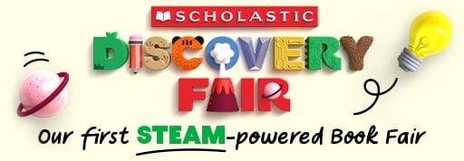 Scholastic Discovery Fair. Our first STEAM-powered Book Fair. 