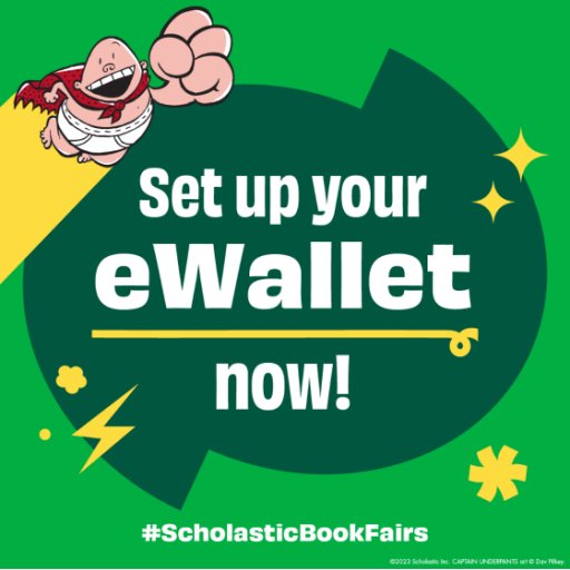 Set up your eWallet now #scholasticbookfairs
