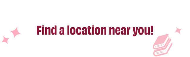 End of School Year Sale MAY/JUNE. Find a location near you!