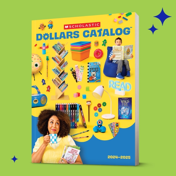 Scholastic Dollars Catalog cover featuring books, classroom furniture, classroom supplies,  bookmarks, utensils, and fidget toys.